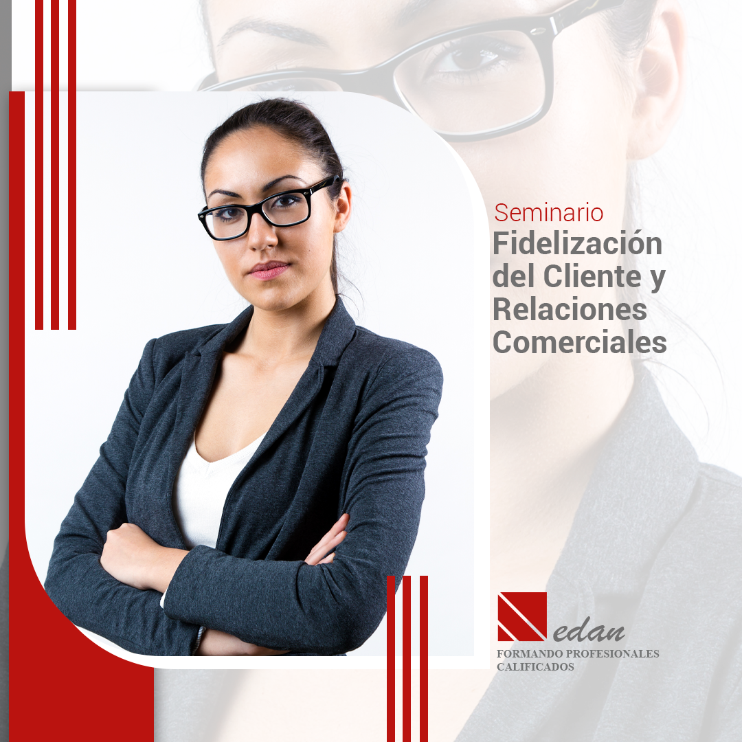 Fidelización del Cliente y Relaciones Comerciales